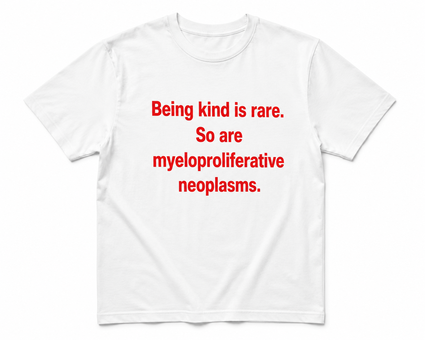 Being Kind Is Rare T-Shirt Unisex